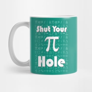 Shut Your Pi Hole - Green Mug